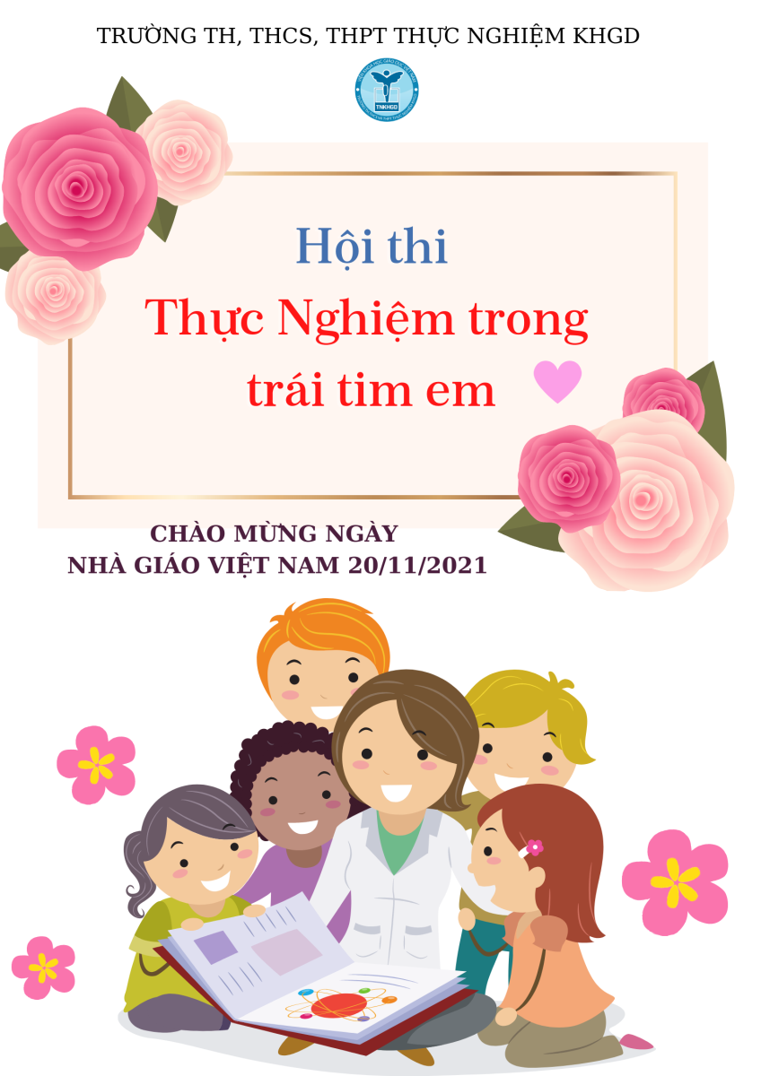Hội thi "Thực Nghiệm trong trái tim em" chào mừng Nhà giáo Việt Nam 20/11