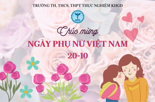 Liên Đội trường TH, THCS, THPT Thực Nghiệm KHGD phát động hưởng ứng chào mừng và tìm hiểu về ngày Phụ nữ Việt Nam 20/10